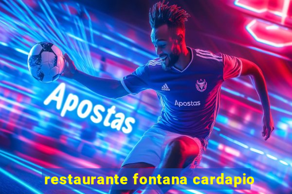 restaurante fontana cardapio